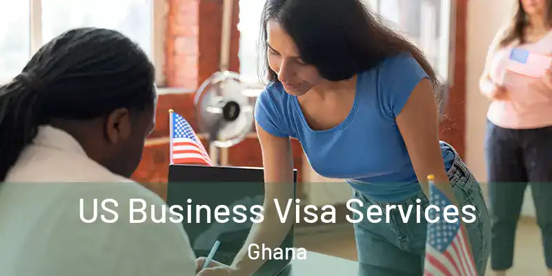 US Business Visa Services Ghana